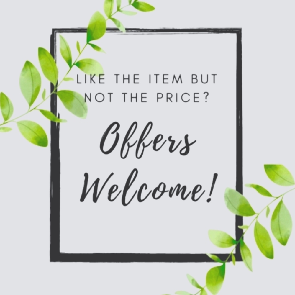 Welcoming all offers.